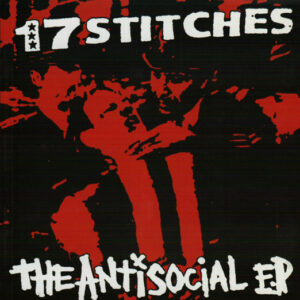 17 Stitches - The Antisocial EP