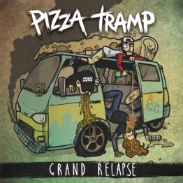 Pizzatramp – Grand Relapse (CD)