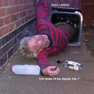 Paul Carter - I'm More Punk Than You