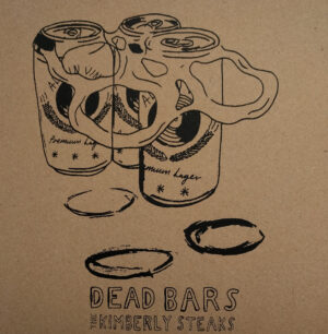 Dead Bars/The Kimberly Steaks 7"