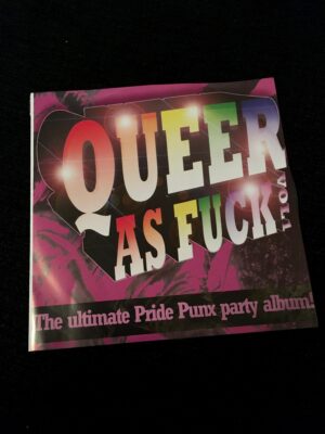 Queer As Fuck Volume 1 (22 track compilation)