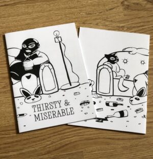 Thirsty And Miserable Zine