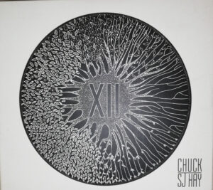 Chuck SJ Hay - XII (Double CD)