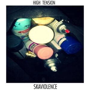 High Tension - SKAVIOLENCE (Card CD)